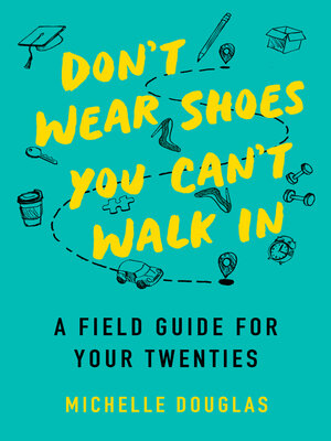cover image of Don't Wear Shoes You Can't Walk In